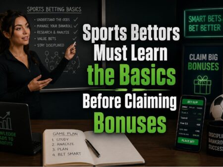 Why Sports Bettors Must Master the Basics Before Chasing Bonuses